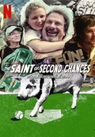 The Saint of Second Chances (2023) พลังแห่งโอกาสครั้งที่สอง