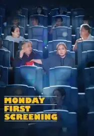 Monday First Screening (2023)